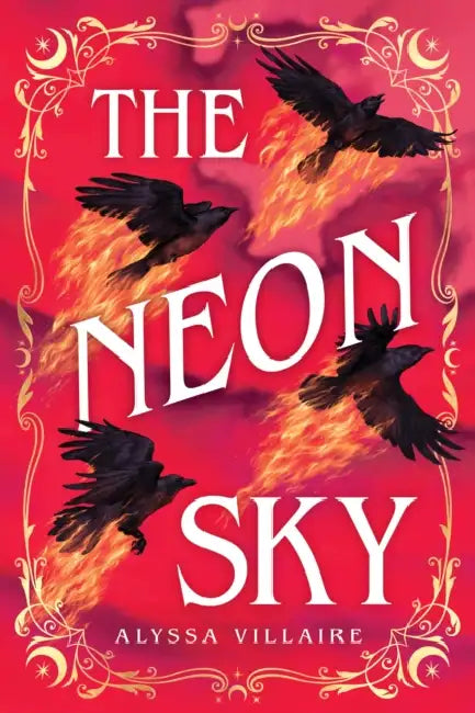 The Neon Sky by Alyssa Villaire