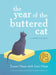 The Year of the Buttered Cat: A Mostly True Story by Lexi Haas