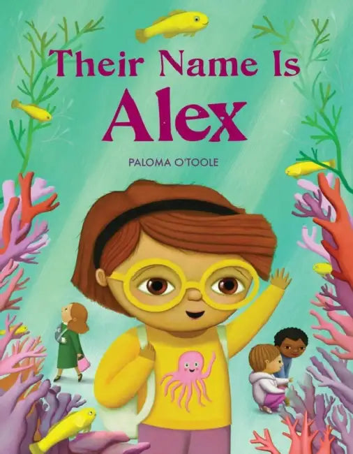 Their Name Is Alex by Paloma O'Toole
