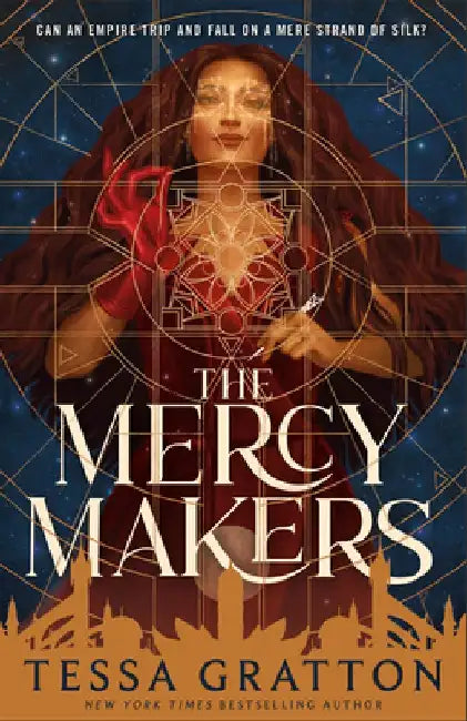 The Mercy Makers by Tessa Gratton
