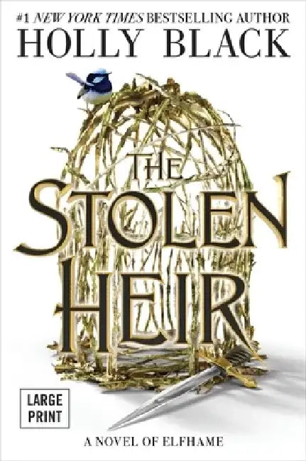 The Stolen Heir: A Novel of Elfhame by Holly Black