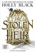 The Stolen Heir: A Novel of Elfhame by Holly Black