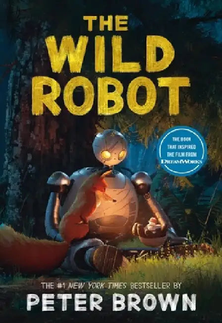 The Wild Robot: Volume 1 by Peter Brown