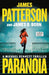 Paranoia: A Michael Bennett Thriller by James Patterson