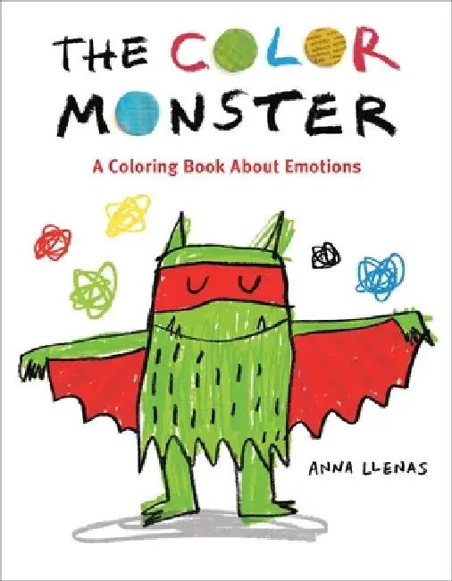 The Color Monster: A Coloring Book about Emotions by Anna Llenas