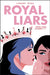 Royal Liars: Volume 2 by Lindsey Duga