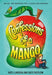 Confessions of a Mango by Kate Lumsden, Nate Pieplow
