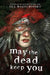 May the Dead Keep You by Jill Baguchinsky