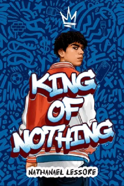 King of Nothing by Nathanael Lessore