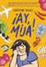 ¡Ay, Mija! (a Graphic Novel): My Bilingual Summer in Mexico by Christine Suggs