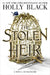 The Stolen Heir: A Novel of Elfhame by Holly Black