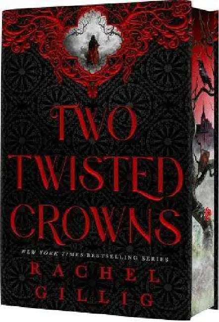 Two Twisted Crowns (Deluxe Limited Hardcover Edition) by Gillig, Rachel