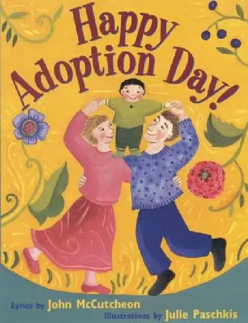 Happy Adoption Day! by John McCutcheon