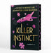 Killer Instinct (Deluxe Limited Edition) by Jennifer Lynn Barnes