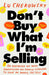 Don't Buy What I'm Selling: On Breaking Up with Advertising and Finally Learning to Love My Whole, Fat Self by Lu Chekowsky