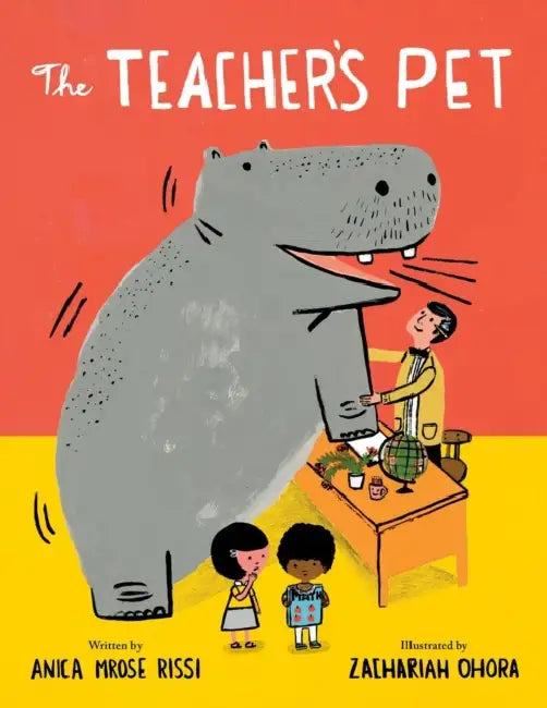 The Teacher's Pet by Anica Mrose Rissi, Zachariah Ohora, Zachariah Ohora