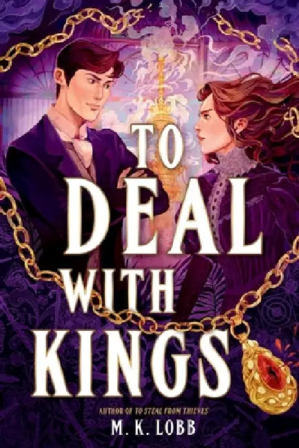 To Deal with Kings by M. K. Lobb