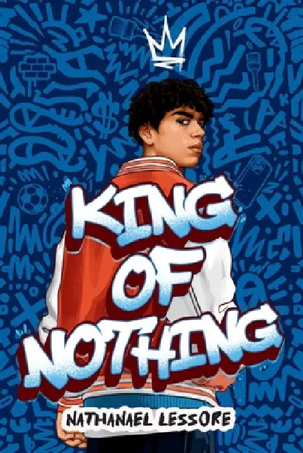 King of Nothing by Nathanael Lessore