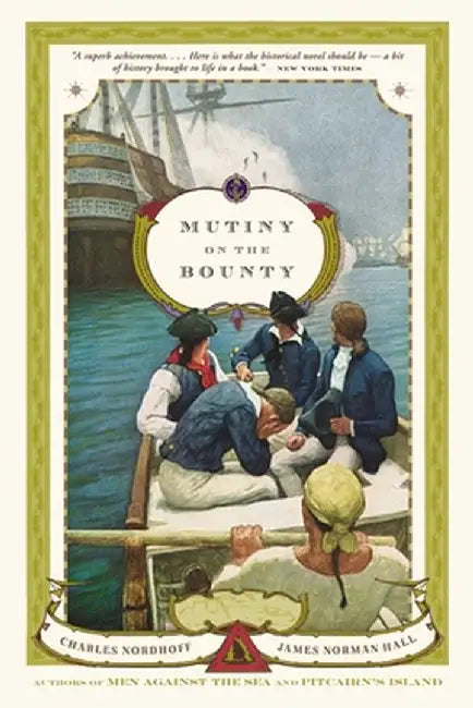 Mutiny on the Bounty by Charles Hall Nordhoff