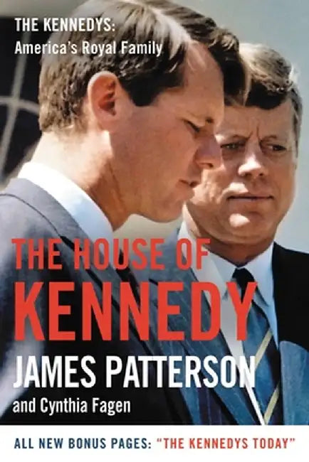 The House of Kennedy by James Patterson