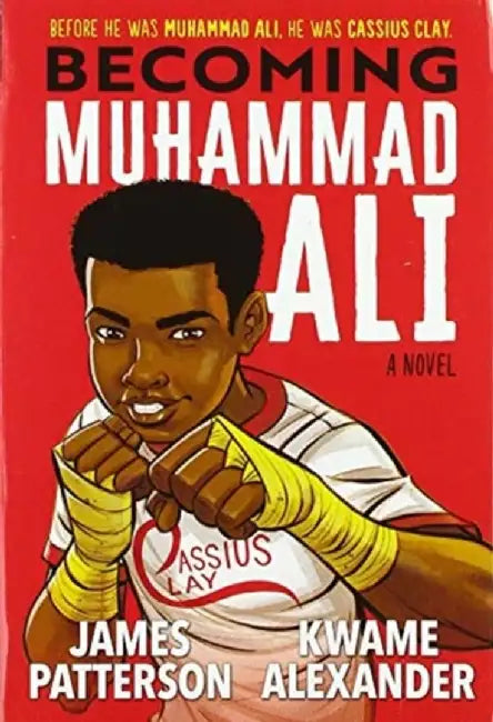 Becoming Muhammad Ali by James Patterson