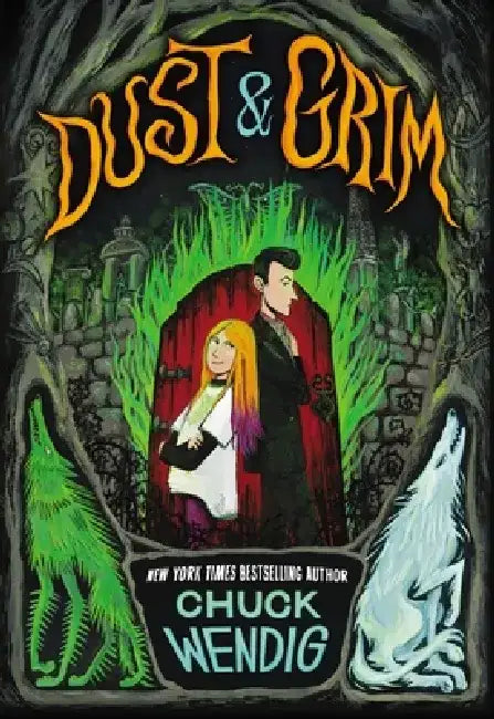Dust & Grim by Chuck Wendig