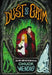 Dust & Grim by Chuck Wendig