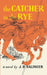 The Catcher in the Rye by J. D. Salinger