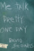 Me Talk Pretty One Day by David Sedaris