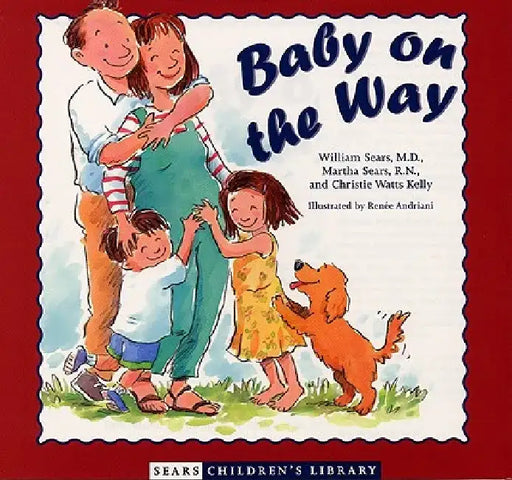 Baby on the Way by Martha Sears