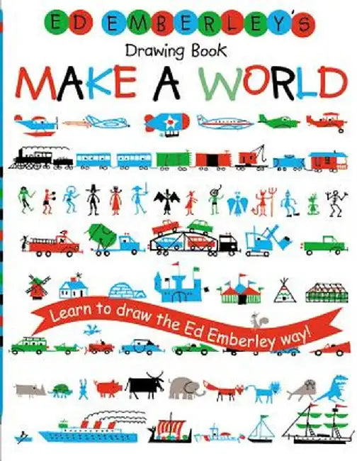 Ed Emberley's Drawing Book Make a World by Ed Emberley