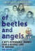 Of Beetles & Angels: A Boy's Remarkable Journey from a Refugee Camp to Harvard by Mawi Asgedom