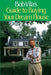 Bob Vila's Guide to Buying Your Dream House by Bob Vila