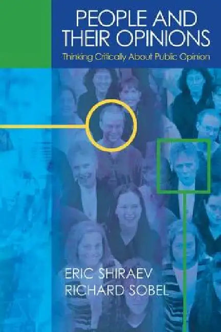 People and Their Opinions by Eric B. Shiraev, Richard Sobel