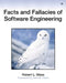 Facts and Fallacies of Software Engineering by Robert Glass, John Fuller, Paul Becker