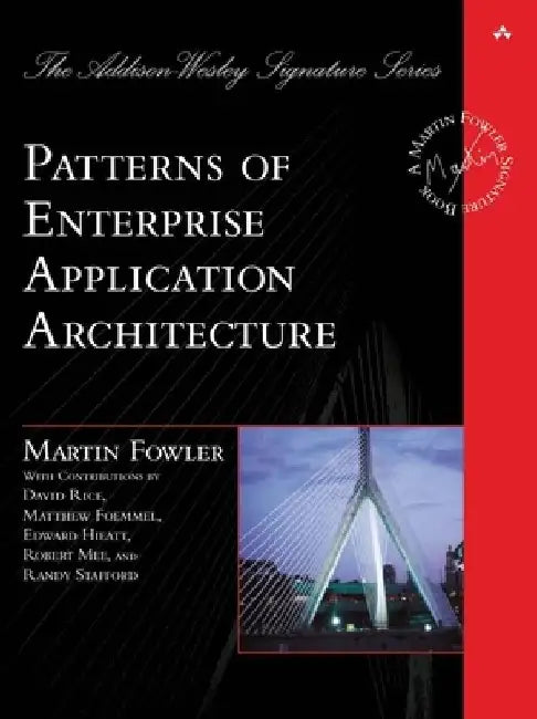 Patterns of Enterprise Application Architecture by Martin Fowler