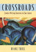 Crossroads: Creative Writing in Four Genres by Diane Thiel