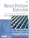 Design Patterns Explained: A New Perspective on Object-Oriented Design by Alan Shalloway