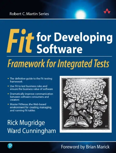 Fit for Developing Software: Framework for Integrated Tests by Rick Mugridge, Ward Cunningham