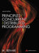 Principles of Concurrent and Distributed Programming by M. Ben-Ari