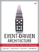 Event-Driven Architecture: How SOA Enables the Real-Time Enterprise by Hugh Taylor, Angela Yochem, Les Phillips