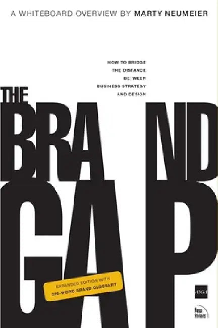 The Brand Gap: Revised Edition by Marty Neumeier