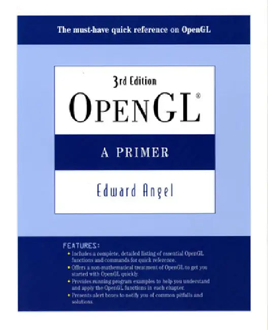 OpenGL: A Primer by Edward Angel