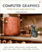 Computer Graphics: Principles and Practice by John Hughes, Andries Van Dam, Morgan McGuire