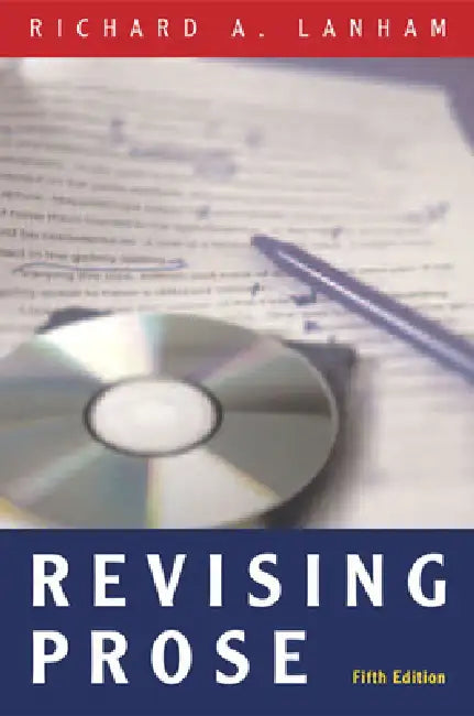 Revising Prose by Richard Lanham