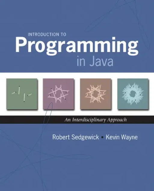 Introduction To Programming In Java: An Interdisciplinary Approach by Robert Sedgewick