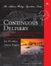 Continuous Delivery: Reliable Software Releases Through Build, Test, and Deployment Automation by Jez Humble