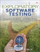 Exploratory Software Testing by James Whittaker