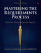 Mastering the Requirements Process: Getting Requirements Right by Robertson, Suzanne
