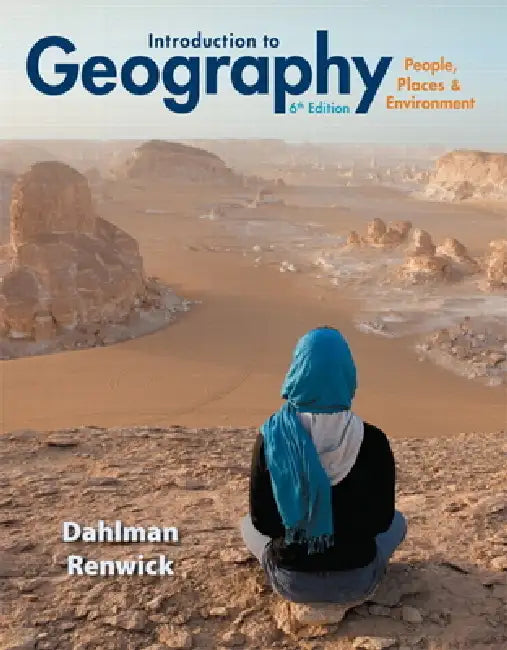 Introduction to Geography: People, Places & Environment by Carl Dahlman, William Renwick
